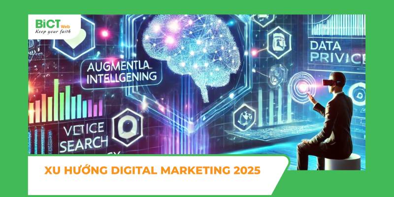 xu hướng Digital Marketing 2025