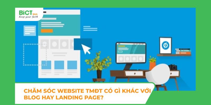 Website TMĐT có gì khác với blog hay landing page